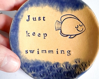 Just Keep Swimming - little ceramic dish