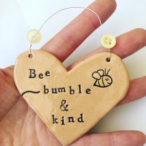 Bee Bumble & Kind ceramic heart plaque. Made in Wales. Free UK postage.
