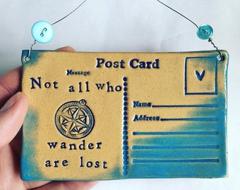 Not All Who Wander Are Lost Postcard