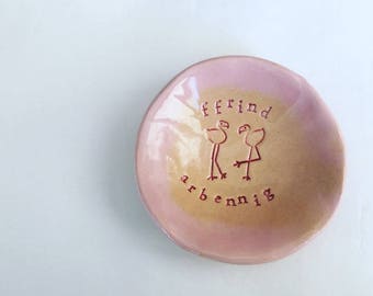 Ffrind Arbennig (Special Friend) jewellery dish / best friend dish. Made in Wales, UK. Free UK P&P