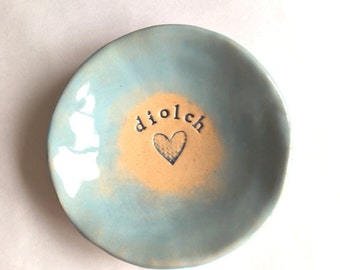 Diolch (thank you in Welsh) little ceramic dish. Made in Wales. Free UK delivery