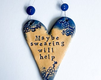 Maybe Swearing Will Help heart