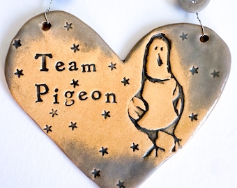 Team Pigeon - ceramic heart plaque