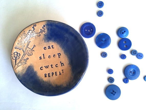 Eat Sleep Cwtch Repeat little ceramic dish