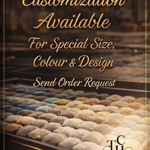 May include: Image featuring a variety of carpet samples in a display case. The text "Customization Available" and "For Special Size, Colour & Design" is overlaid on the image. The bottom of the image displays the text "Send Order Request".