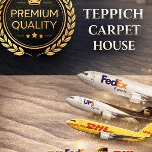 May include: An advertisement for Teppich Carpet House, featuring a gold emblem with the words "Premium Quality." Three airplanes with the logos of FedEx, UPS, and DHL fly over a textured surface. The text "Worldwide!" is also present.
