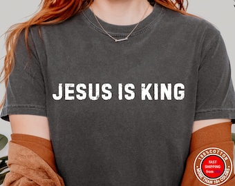 Komfortfarben Jesus ist König Shirt, christliches Shirt, religiöses Mama Shirt, Jesus Liebhaber Shirt, christliches Shirt für Mama, Shirt für Frauen
