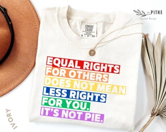 Cores confortáveis, direitos iguais para os outros não significam menos direitos para você, não é uma camiseta torta, arco-íris LGBT, arco-íris transgênero, orgulho