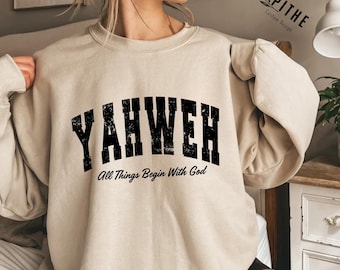 Yahweh Sweater, Christian Hoodie, Spiritual Outfit, Church Sweatshirt, Prayer Gifts, Gift For Believer, Religious Shirt, Faith Over Fear