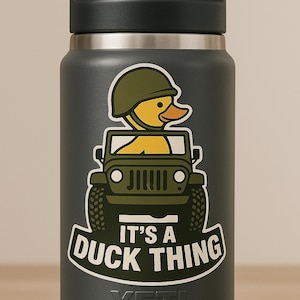 It’s A Duck Thing    Duck Duck Jeep