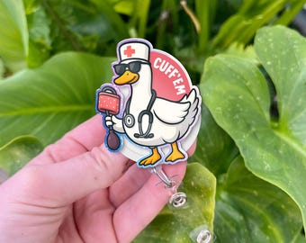 Funny Silly Goose Cuff Em Badge Reels Retractable: RN Nurse NICU Doctor MD