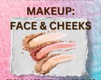 Foundation/Busher - Make Your Own Mineral Makeup - Face and Cheeks (Digital Download)