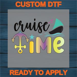 Cruise Vacation Iron-On Nautical DTF Transfer for Family & Friends T-Shirts Ready To Press