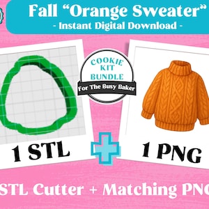 Fall Orange Sweater Cutter| Matching STL and PNG Set | 3D Print Cutter plus Edible Image | Autumn DIY Cookie Kit | Instant Download