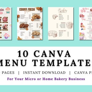 May include: Four menu templates with bakery designs, featuring illustrations of cupcakes, cookies, cakes, and pastries. The image includes text: "10 Canva Menu Templates" and "For Your Micro or Home Bakery Business."