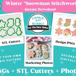 May include: A digital download bundle with winter-themed cookie designs. It includes STL cutters for printing, design PNGs for digital decoration, and marketing photos. The text reads "Winter 'Snowman Stitchwork' - Instant Download".
