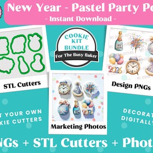 May include: A digital download bundle for New Year's baking, featuring STL cutters, design PNGs, and marketing photos. The image includes cookie cutter outlines, watercolor illustrations of champagne, clocks, and balloons, and text that reads "New Year - Pastel Party Pop."