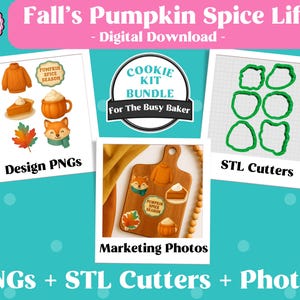 May include: A digital download graphic with autumn themes. The image shows PNG designs of a sweater, pumpkin spice latte, fox, and leaf. Also shown are STL cookie cutters and marketing photos of cookies. The text reads "Fall's Pumpkin Spice Life" and "Digital Download".