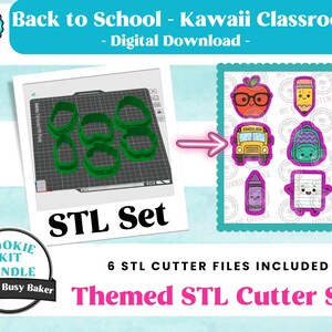May include: A digital download of a themed STL cutter set for cookie making. The image shows a 3D rendering of green cookie cutters and illustrations of school-themed kawaii characters, including an apple, pencil, school bus, backpack, crayon, and notebook.