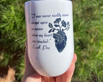 Edgar Allan Poe Wine Tumbler: Floral Heart, Literary Gift