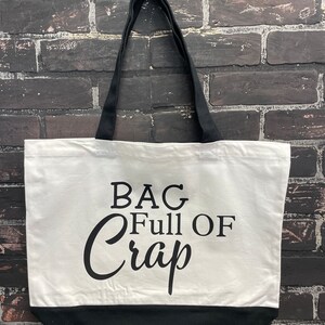 Bag full of Crap, Canvas Tote Bag