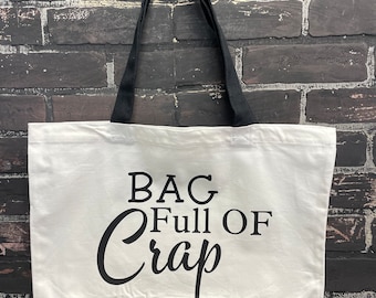 Bag full of Crap, Canvas Tote Bag