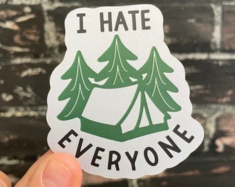 Funny Introvert Sticker – “I Hate Everyone” – Snarky Anti‑Social Humor Vinyl Decal for Laptop, Water Bottle, Journal