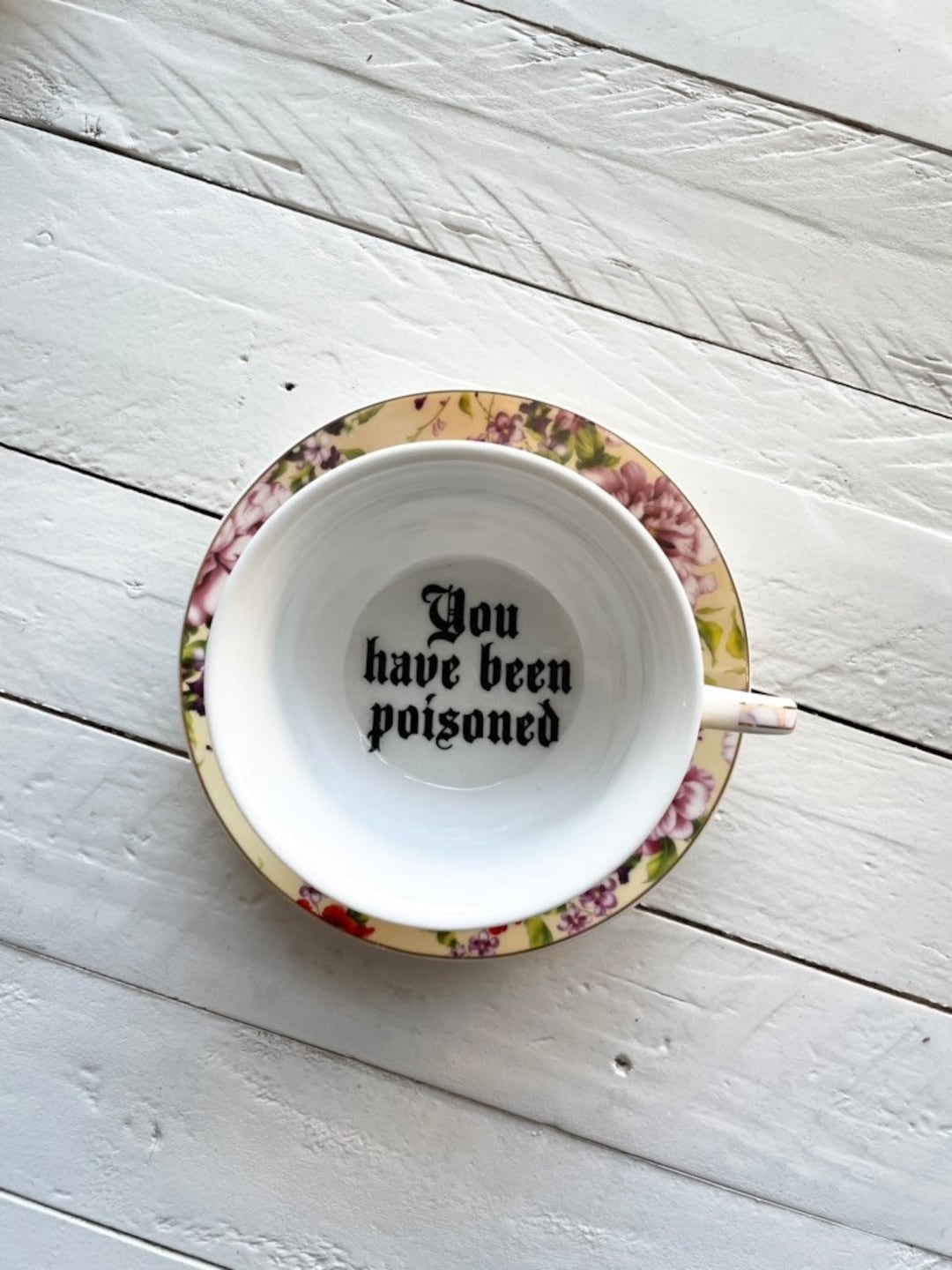 Youve Been Poisoned, Tea Cup and Saucer, Yellow and Red Floral Etsy
