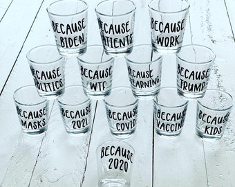 Because... Shot Glasses Personalized Shot Glass Custom - Etsy Australia Because... Shot Glasses Personalized Shot Glass Custom - Etsy Australia