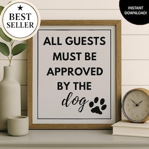 Grappig hondenbord: &#39;Alle gasten moeten worden goedgekeurd&#39; boerderijdecor (directe digitale download, 8 x 10 in JPG/PDF)