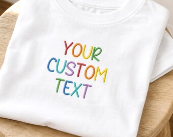 Custom Embroidered Text Toddler Shirt - Personalized Kids Shirt - Your Custom Here - Preschool Kindergarten Shirt - Back To School Gift