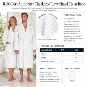 May include: A white Port Authority R103 Checkered Terry Shawl Collar Robe made of 9.2-ounce 100% cotton. The robe features a shawl collar, two hip patch pockets, and a self-fabric belt with loops. A circular inset shows the checkered terry texture.