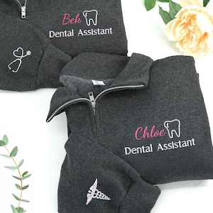 Dental Hygienist Gift, Custom Dental Hygienist Embroidered Quarter Zip Sweatshirt, Personalized Dental Assistant Zip Up, Dental Sweat Shirt