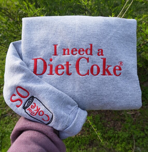 I Need a Diet Coke Sweatshirt: Must-Have Style for Fans