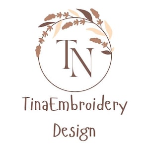 May include: A logo for Tina Embroidery Design. The design features the letters "TN" in a serif font, encircled by a brown floral wreath. The words "TinaEmbroidery" and "Design" are written below in a handwritten style font.