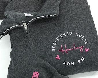 Personalized RN Quarter Zip Sweatshirt – Embroidered Nurse Gift
