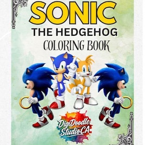 Super Fun Sonic Adventure Coloring Book – 55 Pages of Sonic the Hedgehog, Super Sonic, Amy Rose & More! Kids Colorbook, Birthday Sonic Gift