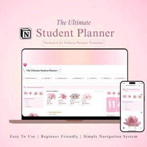May include: A digital student planner template displayed on a laptop and smartphone. The planner features a pink and white color scheme with floral accents. Text includes "The Ultimate Student Planner" and "Student-Life Notion Planner Template."