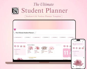 May include: A digital student planner template displayed on a laptop and smartphone. The planner features a pink and white color scheme with floral accents. Text includes "The Ultimate Student Planner" and "Student-Life Notion Planner Template."