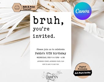 Bruh Boy Birthday Invitation Template: Editable Printable (Digital Download)