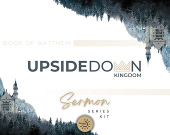 Matthew "Upside Down Kingdom" 32-Piece Sermon Series Kit - Edit for FREE with Canva!