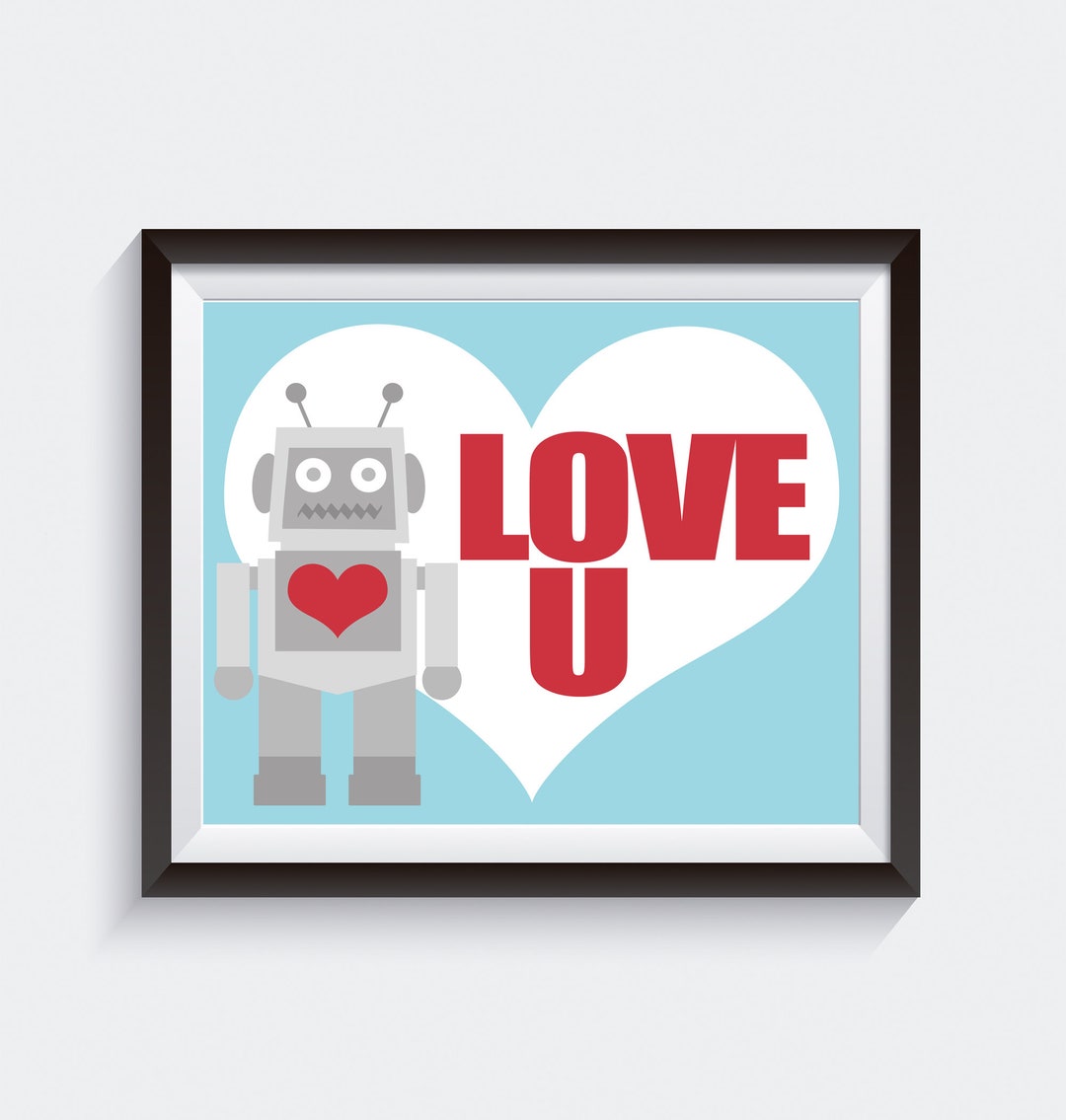Robot Love U Wall Art. Robot Print. Robot Art. 8x10 Baby Children ...