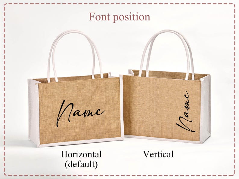May include: Two jute tote bags with white trim and handles. The bags have the word "Name" printed in a cursive font. One bag has the text horizontally, and the other vertically. The bags are on a white background.