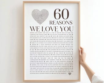 Personalized 60th Birthday Poster - Reasons We Love You with Heart Fingerprint: Milestone Birthday Gift (Digital File), Printable Keepsake