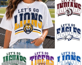 Custom Let's Go School Mascot Png, School Team Design, School Spirit Png, Game Day Png, Football Baseball Softball Team Png