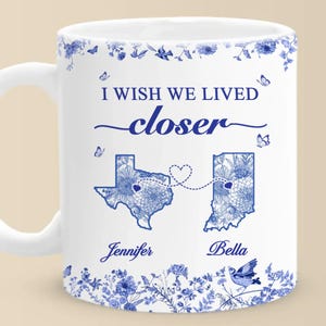 Personalized I Wish We Lived CloserToile De Jouy Mug, Long Distance Friendship Gift, Gift For Best Friends, Best Friend Christmas Gift