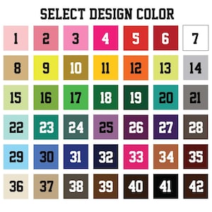 May include: A color chart titled SELECT DESIGN COLOR featuring forty-two numbered squares in various shades including pink, red, yellow, green, blue, purple, brown, gray, black, and white, arranged in a grid to display available design color options.
