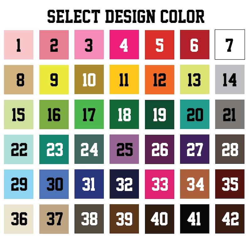 May include: A color chart titled SELECT DESIGN COLOR featuring forty-two numbered squares in various shades including pink, red, yellow, green, blue, purple, brown, gray, black, and white, arranged in a grid to display available design color options.