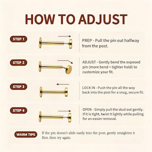 May include: An instructional graphic titled HOW TO ADJUST showing four steps for a gold-coloured push-pin stud earring. Step 1: Pull pin halfway. Step 2: Bend pin for fit. Step 3: Push pin back in. Step 4: Pull stud out. Includes a WARM TIPS section for maintenance.