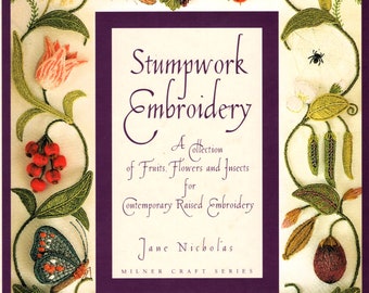 STUMPWORK EMBROIDERY Fruits, Flowers, Insects Hardbound Book c.1995